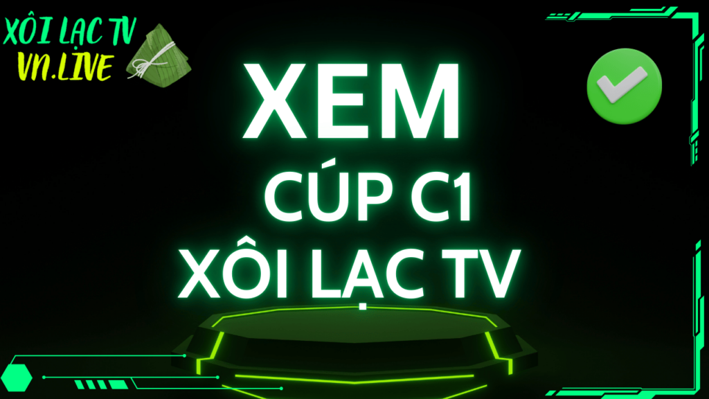 CÚP C1 XOILACTV